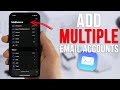 How to add multiple email accounts on iphoneipad 2023