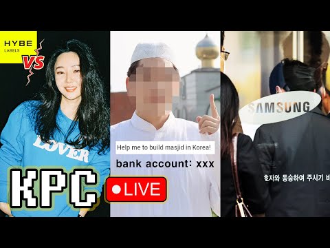 HYBE vs. MinHeeJin / Muslim YouTuber Mosque Controversy / Samsung says &quot;Work 6 days&quot; |  KPC LIVE