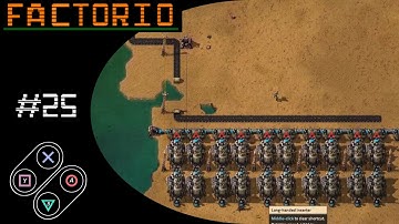 Shall We Play Factorio - Part 25: Full Steam Ahead