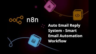 Auto Email Reply System | Smart Email Automation Workflow | (Ep 12) Workflow Automation Series