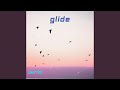 Glide