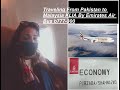 Traveling From Pakistan to Malaysia KLIA By Emirates Air Bus B-777-300