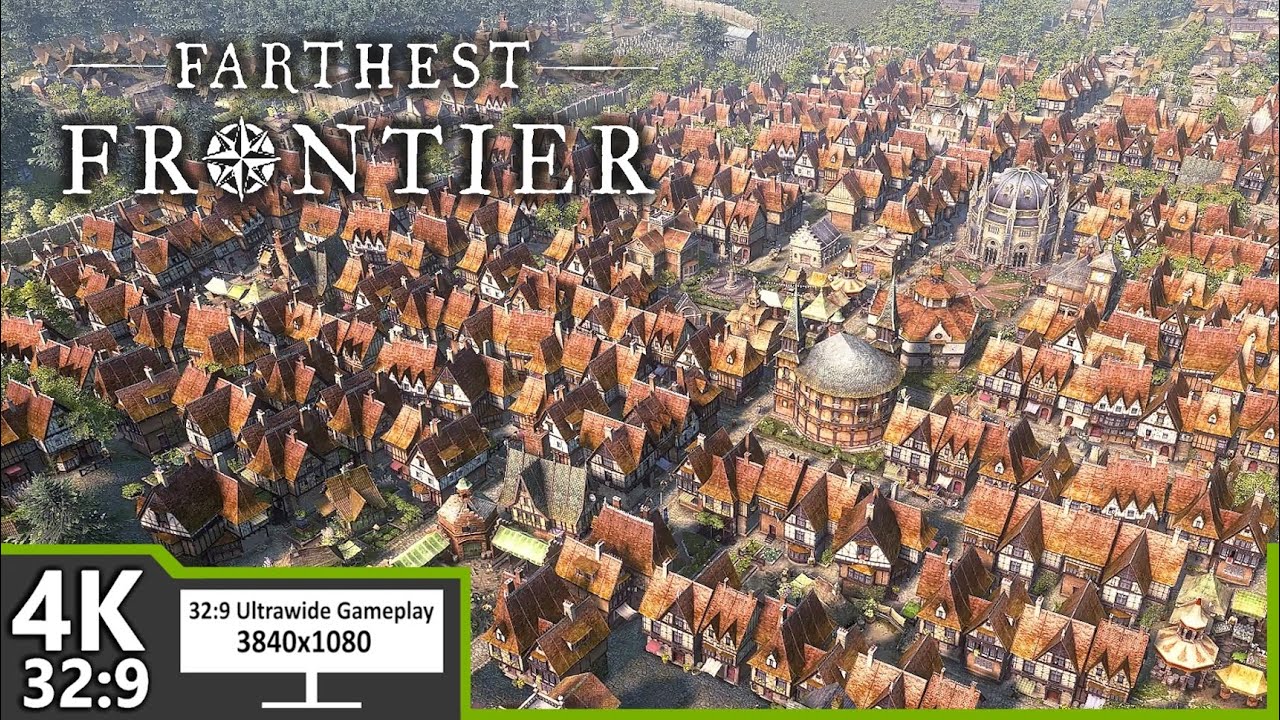 FARTHEST FRONTIER - Endgame Settlement 2000 Population Gameplay - 32:9 Aspect Ratio