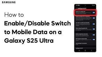 How to Enable/Disable Mobile Data Switch for Slow Wi-Fi on Galaxy S25 Ultra
