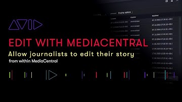 Avid MediaCentral — Edit with MediaCentral