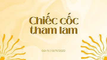 CHIẾC CỐC THAM LAM - Tập 464 | GỬI NỊ