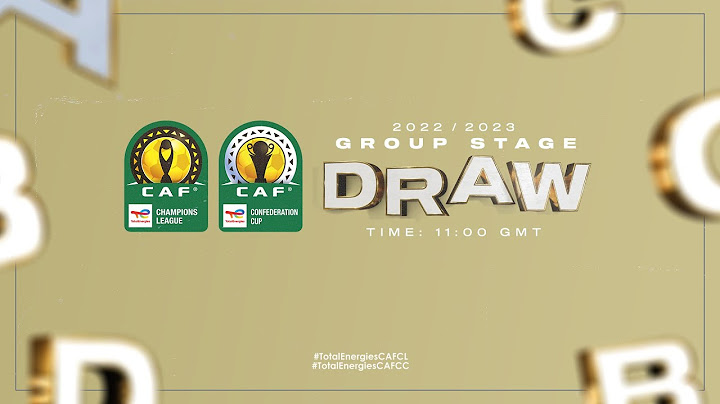 TotalEnergies CAF Champions League & Confederation Cup Group Stage Draw - 2022/2023
