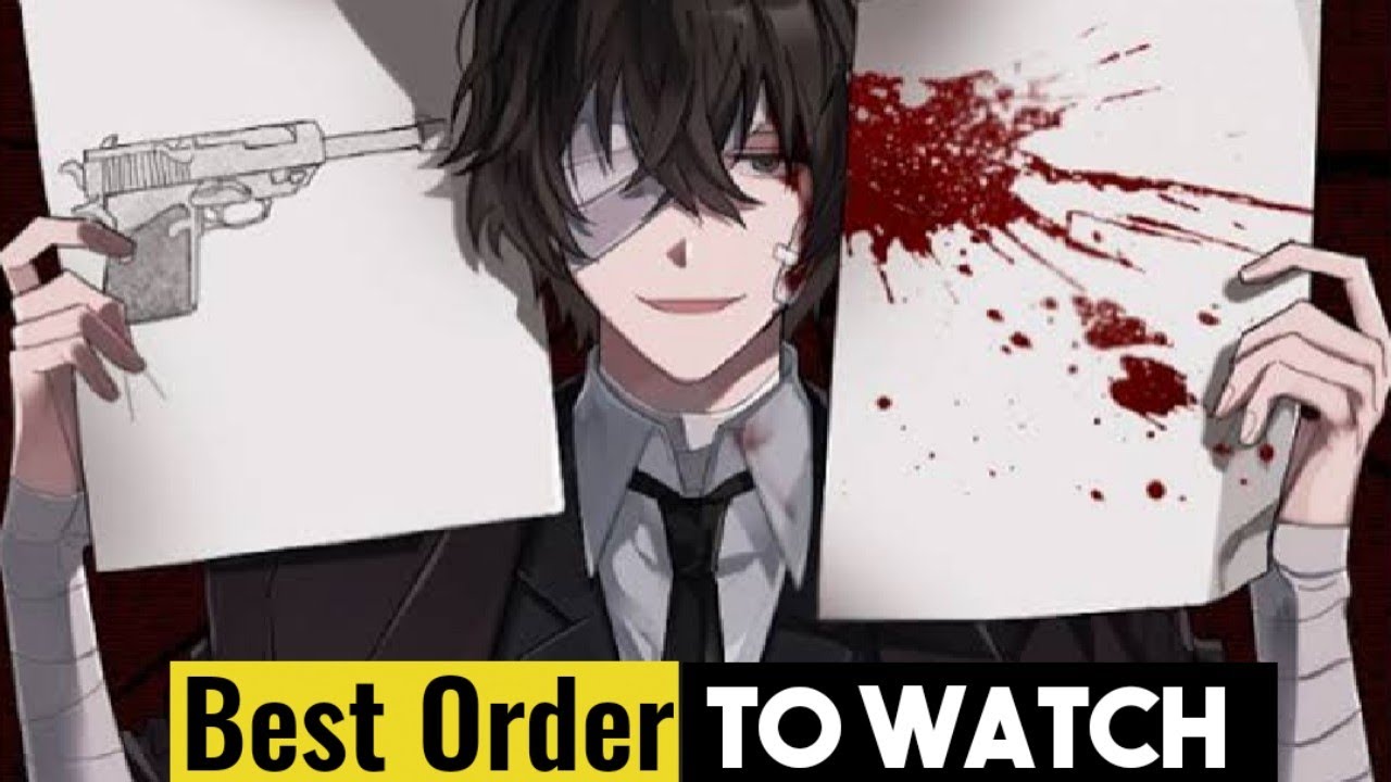 Bungo Stray Dogs' Watch Order  How to watch the series in order