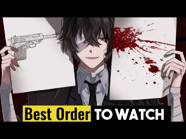 Bungou Stray Dogs / Watch Order /