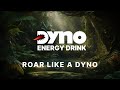 Fuel your day with dyno the energy drink that delivers unstoppable power