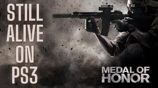 MEDAL OF HONOR IN 2021 STILL LIVES ON PS3