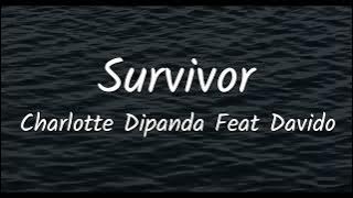 Charlotte Dipanda Feat Davido - Survivor ( Lyrics)