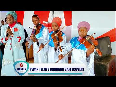 PWANI YENYE DHAHABU SAFI COVER KONOIN WORSHIP 