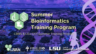 LBRN Summer Bioinformatics Program - Introduction (Session 1)