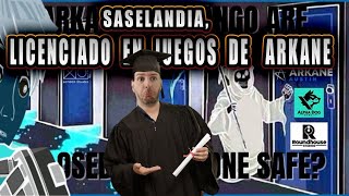 SASELANDIA EL EXPERTO EN ARKANE