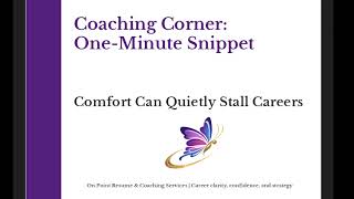 🎯 Coaching Corner Episode 168: Comfort Can Stall Careers | On Point Resume & Coaching Services 🎯