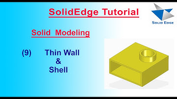 How to use Thin Wall & Shell Command in SolidEdge |Thin Wall & Shell in SolidEdge|SolidEdge Features