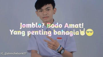 Jomblo bodo amat