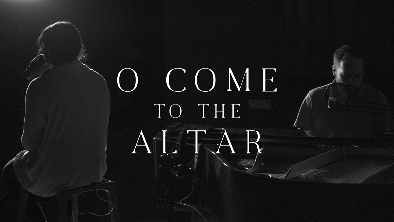 O Come to the Altar (Lyrics) Elevation Worship YouTube