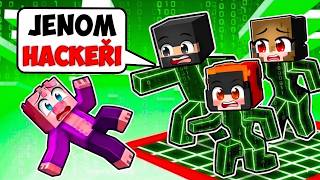 Adoptovala si mě HACKERSKÁ rodina v Minecraftu!