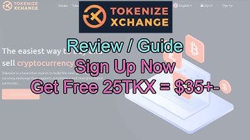 😍TokenizeExchange TKX Review / Intro / Guide | Free 25TKX = $35 Just By Signing Up! 🤑