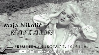 Maja Nikolić - NAFTALIN - (Official Teaser)  - Premijera / 7. 10. / 11h