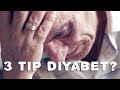 Tip 3 diyabet nedir?