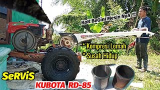 DieseL Sultan " SERVIS KUBOTA RD-85 Beli Seken !! Sekarang Susah Hidup