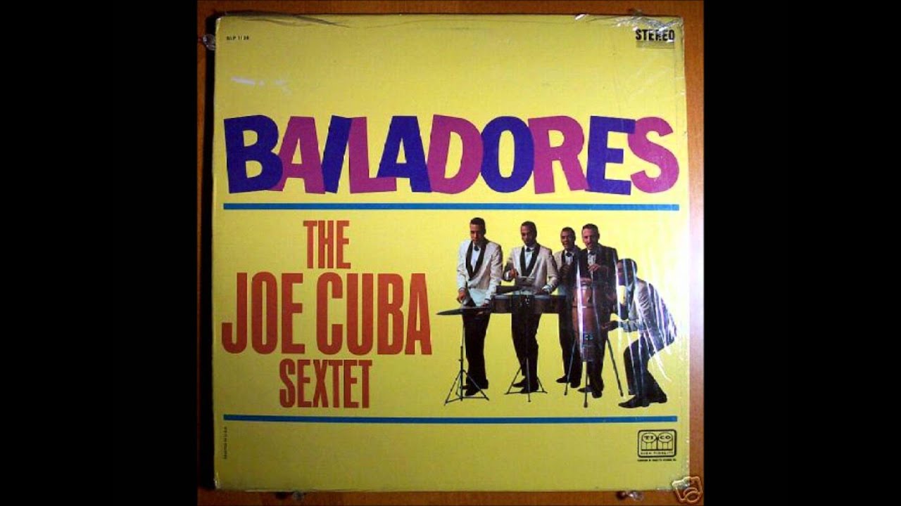 Barquillero (Mantequero) - THE JOE CUBA SEXTET