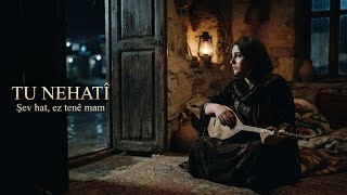 Tu Nehatî Strana Dilê 🎵