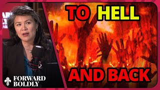 To Hell and Back — Forward Boldly