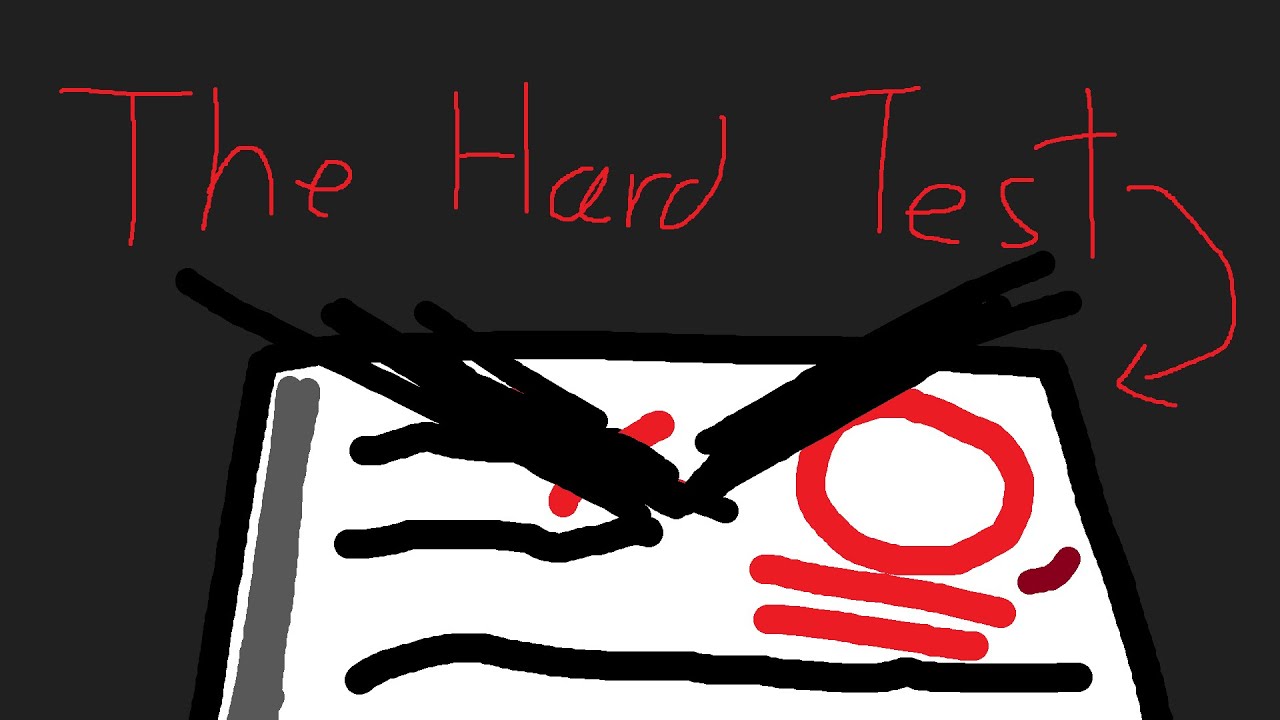 The Hard Test - The Test - YouTube