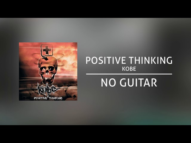 Kobe - Positive Thinking (Backing Track | No Guitar/ Tanpa Gitar, guitar cover) class=