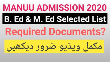 MANUU B.ED & M. ED SELECTED LIST REQUIRED DOCUMENTS TO UPLOAD 2020