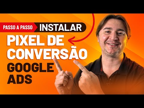 COMO INSTALAR O PIXEL DE CONVERSÃO DO GOOGLE ADS VIA GTM