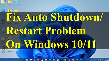 How To Fix Auto Shutdown/Restart Problem On Windows 11/10  / 2 Simple  Fixes