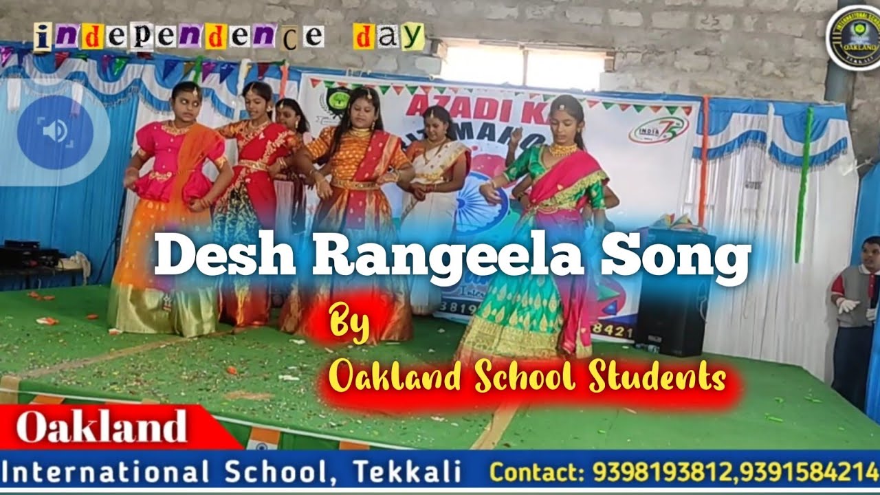 Desh Rangeela Song ll Independence day Songs ll Oakland International School Tekkali