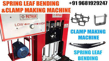 Spring Leaf Bending & Clamp Making Machine (Kamani Patta High Machine)
