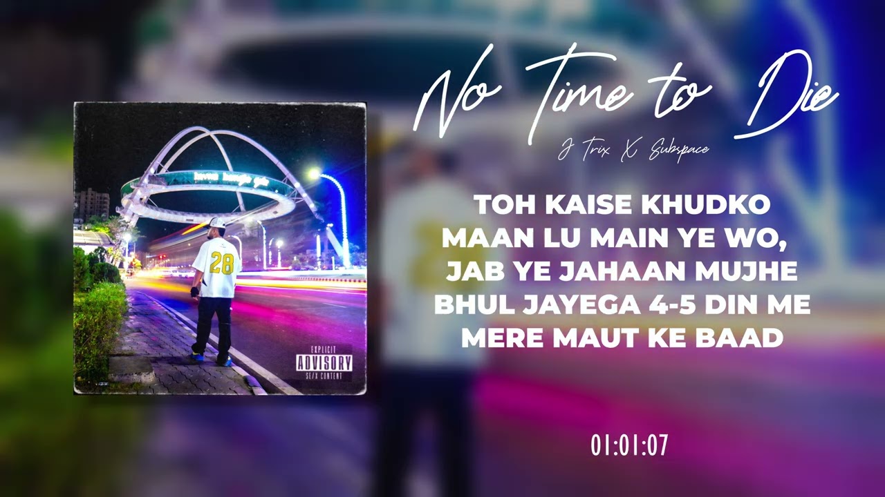 No Time To Die - J Trix X SubSpace (Official Lyric Video) | 