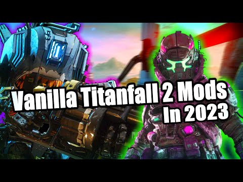 Titanfall 2 Modding Guide - Titanfall 2