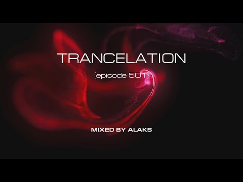 Alaks - TRANCELATION 501 (15_04_2023)