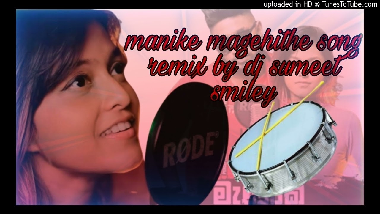 Manike magehithe Dj song remix by dj sumeet smiley