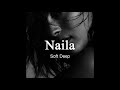 Soft deep  naila