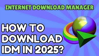 IDM Crack 2025 | New IDM Crack | Free Download IDM