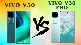 VIVO V30 VS VIVO V30 Pro || Full Comparison😱🎥