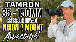 Tamron 35-150mm Nikon Z Mount Review | PHOTO & VIDEO Samples!