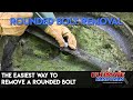 The easiest way to remove a rounded bolt