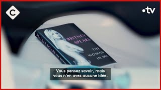 Britney Spears publie ses mémoires - C à vous - 18/10/2023