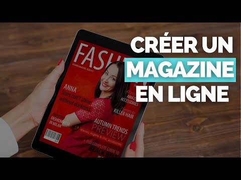 Vidéo: Comment Faire Un Magazine