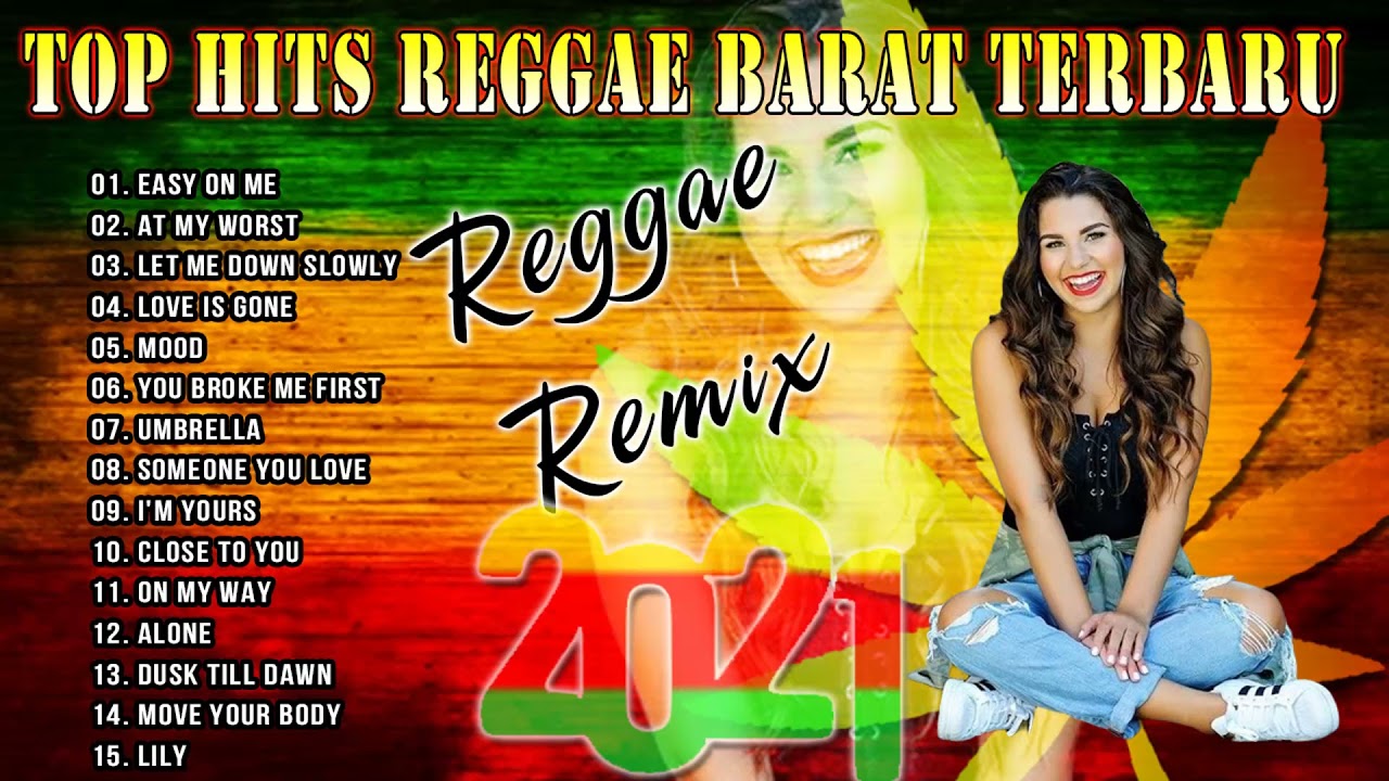 Download Mp3 Music Reggae 2021 | Lagu Reggae Barat Remix Slow Bass Terbaru | Reggae On the Road – Easy On Me